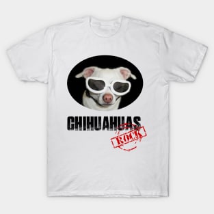 Chihuahuas Rock! T-Shirt